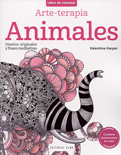 Imagen de archivo de LIBRO PARA COLOREAR. ARTE-TERAPIA. ANIMALES: Diseños originales y frases meditativas a la venta por KALAMO LIBROS, S.L.