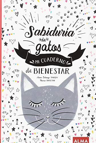 Beispielbild fr SABIDURA DE GATOS: MI CUADERNO DE BIENESTAR zum Verkauf von KALAMO LIBROS, S.L.