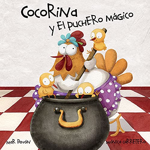 Beispielbild fr Cocorina y el Puchero Magico (Clucky and the Magic Kettle) : (Clucky and the Magic Kettle) zum Verkauf von Better World Books