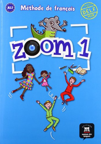 Stock image for Zoom 1. Livre de l'lve Jonville, Catherine; Moulire, J for sale by Iridium_Books