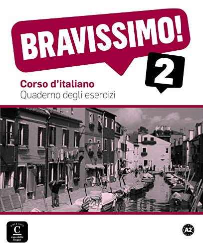 Stock image for Bravissimo! 2 A2 - Quaderno Degli Esercizi for sale by Juanpebooks