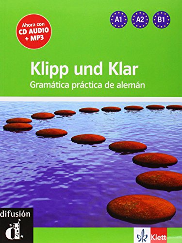 9788415620679: Klipp und Klar: gramtica prctica de alemn A1/B1: Klipp und Klar Libro con soluciones