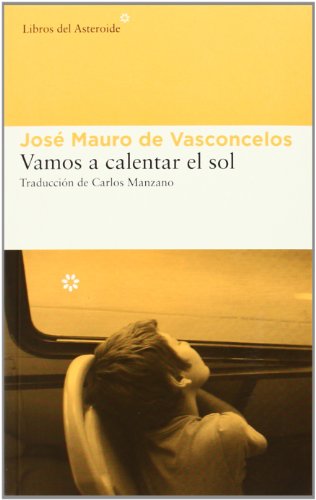 Imagen de archivo de VAMOS A CALENTAR EL SOL a la venta por KALAMO LIBROS, S.L.