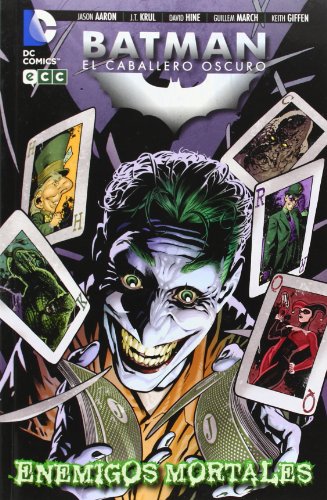 Batman: El caballero Oscuro - Enemigos Mortales - Nelson, Arvid . . . [et  Al. ]: 9788415628064 - AbeBooks