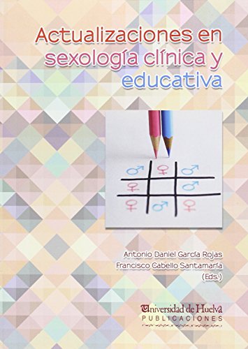Stock image for Actualizaciones en sexologa clnica y educativa for sale by WorldofBooks