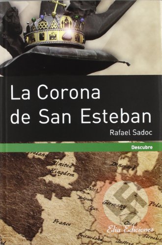 9788415638018: La corona de San Esteban
