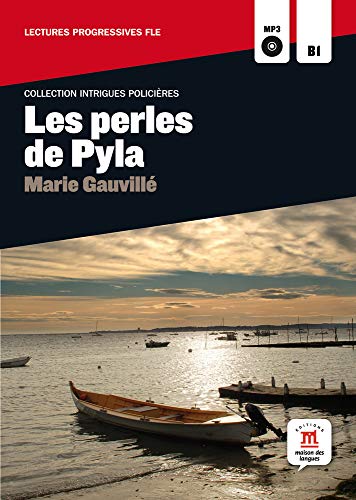 9788415640028: Les perles de Pyla, Collection Intrigues policires + CD: Les perles de Pyla, Collection Intrigues policires + CD (Fle - Intrigues Policieres) - 9788415640028 (SIN COLECCION)
