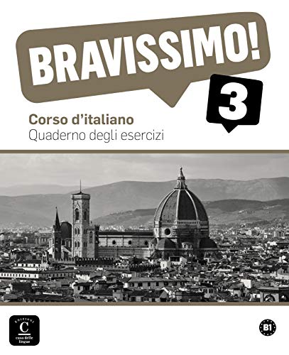 Stock image for BRAVISSIMO 3. QUADERNO DEGLI ESERCIZI for sale by Antrtica