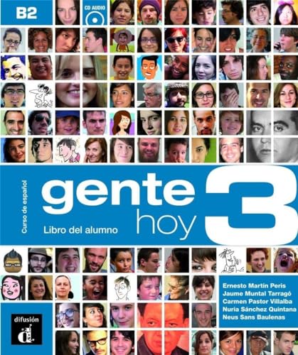 Imagen de archivo de Gente Hoy 3 Libro del alumno + CD: Gente Hoy 3 Libro del alumno + CD (Spanish Edition) a la venta por Mispah books