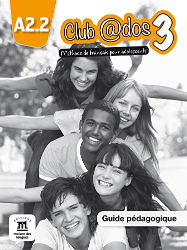 Imagen de archivo de CLUB@DOS 3 GUIDE PEDAGOGIQUE COLLECTIF a la venta por BIBLIO-NET