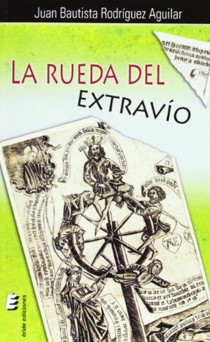 Stock image for La Rueda Del Extravo for sale by Hamelyn