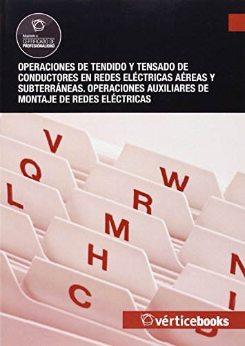 Imagen de archivo de Operaciones de tendido y tensado de conductores en redes elctricas a a la venta por Iridium_Books