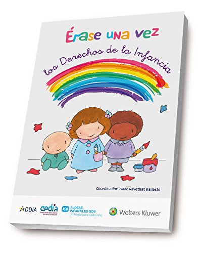 Imagen de archivo de RASE UNA VEZ LOS DERECHOS DE LA INFANCIA a la venta por Zilis Select Books