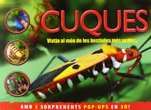 Stock image for CUQUES ( VIATJA AL MON DE LES BESTIOLES MES PETITES ) for sale by libreria davila