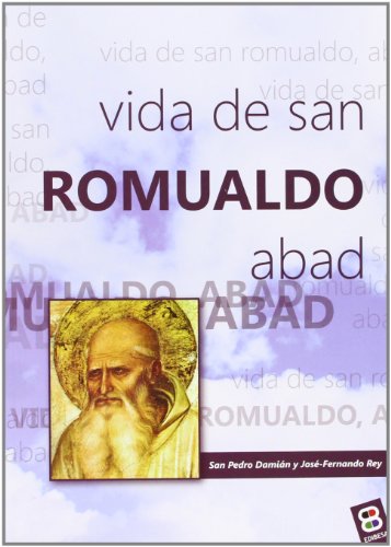 9788415662020: Vida De San Romualdo Abad (VIDAS Y SEMBLANZAS)