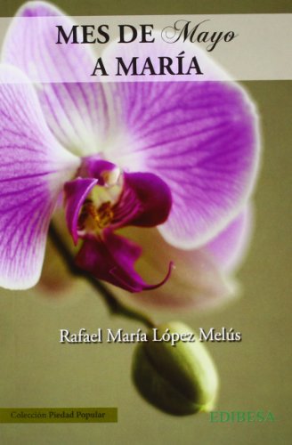 Stock image for MES DE MAYO A MARA for sale by KALAMO LIBROS, S.L.
