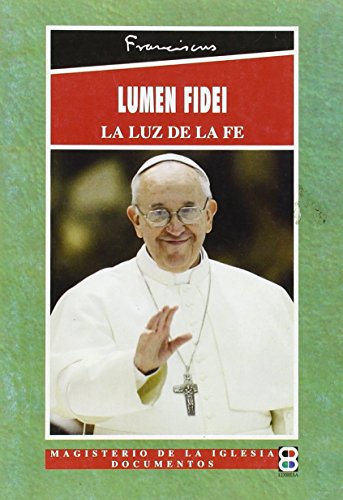 9788415662945: Lumen Fidei (Magisterio de la Iglesia. Documentos) (Spanish Edition)