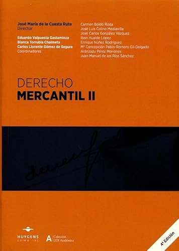 Stock image for Derecho Mercantil II (LEX ACADMICA) De La Cuesta Rute, Jos Mara; V for sale by Iridium_Books