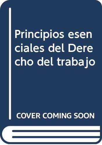 Imagen de archivo de Principios esenciales del Derecho del trabajo a la venta por Iridium_Books