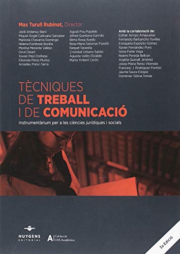 9788415663829: Tcniques de Treball i de Comunicaci: Instrumentrium per a les cincies jurdiques i socials (Lex Acadmica) (Spanish Edition)
