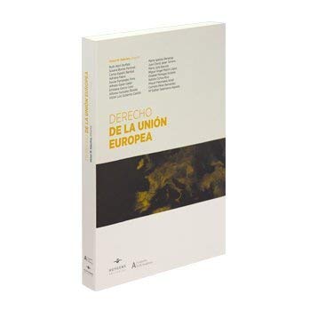 9788415663836: Derecho de la Unin Europea (Lex Acadmica)