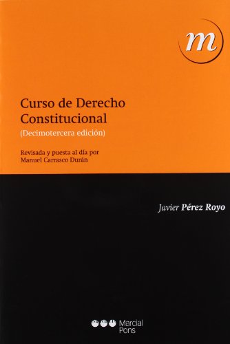 Imagen de archivo de CURSO DE DERECHO CONSTITUCIONAL REVISADA Y PUESTA AL DA POR MANUEL CARRASCO DURN a la venta por Zilis Select Books