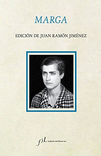 9788415673057: Marga: Edición de Juan Ramón Jiménez (SIN COLECCION)