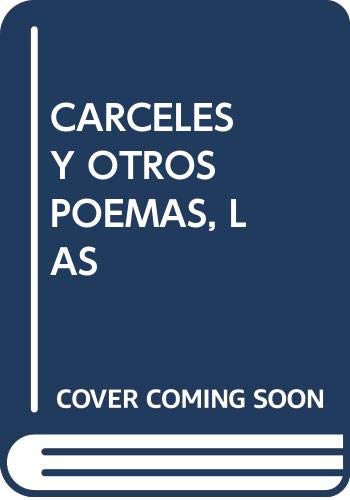 Imagen de archivo de LAS CARCELES Y OTROS POEMAS a la venta por AG Library