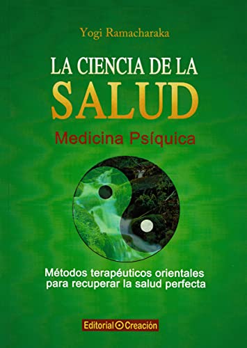 9788415676126: La ciencia de la salud: Medicina Psquica (Spanish Edition)