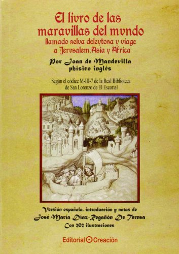 Imagen de archivo de EL LIBRO DE LAS MARAVILLAS DEL MUNDO LLAMADO SELVA DELEITOSA Y VIAJE A JERUSALN a la venta por Librerias Prometeo y Proteo