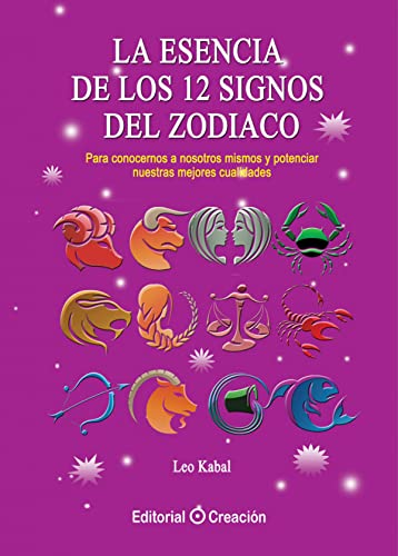 Imagen de archivo de La esencia de los 12 signos del Zodiaco (Spanish Edition) a la venta por Lucky's Textbooks