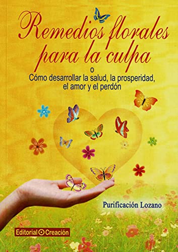 Imagen de archivo de Remedios florales para la culpa (Spanish Edition) a la venta por Lucky's Textbooks