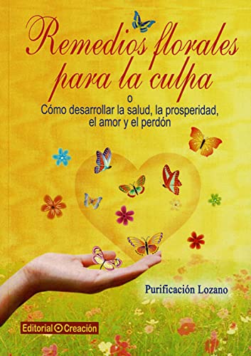 Stock image for Remedios florales para la culpa (Spanish Edition) for sale by Lucky's Textbooks