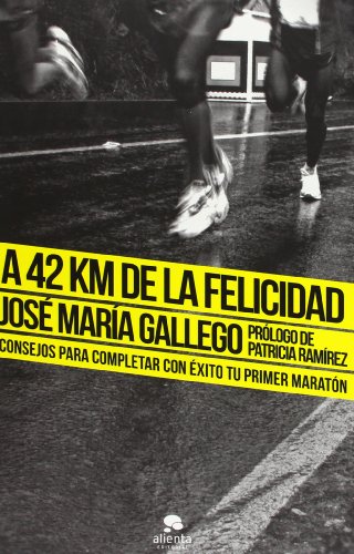 Stock image for A 42 Km De La Felicidad, De Jos  Mar a Gallego. Sin Fondo Editorial En Espa ol for sale by Juanpebooks