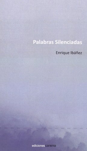 Imagen de archivo de PALABRAS SILENCIADAS a la venta por KALAMO LIBROS, S.L.