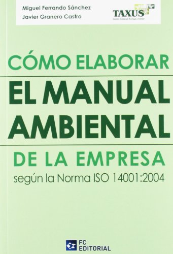 9788415683001: Cmo elaborar el manual medioambiental en la empresa segn la norma ISO 14001:2004