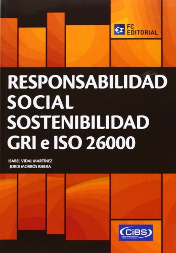 Stock image for Responsabilidad social sostenible : GRI e ISO 26000 for sale by medimops