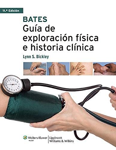 Beispielbild fr Bates. Gua de exploracin fsica e historia clnica (Spanish Edition) by Bic. zum Verkauf von Iridium_Books