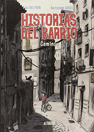 Imagen de archivo de Historias del barrio. Caminos a la venta por Agapea Libros