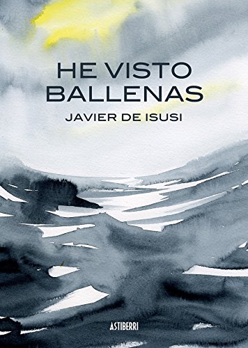 Beispielbild fr He Visto Ballenas zum Verkauf von General Eclectic Books