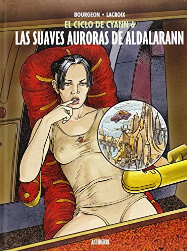 Stock image for EL CICLO DE CYANN 6: LAS SUAVES AURORAS DE ALDEBARANN for sale by KALAMO LIBROS, S.L.