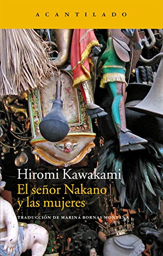 el senor nakano y las mujeres hiromi kaw - Hiromi Kawakami