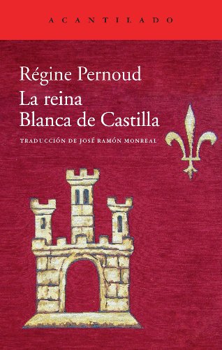 La reina Blanca de Castilla (9788415689614) by Pernoud, RÃ©gine