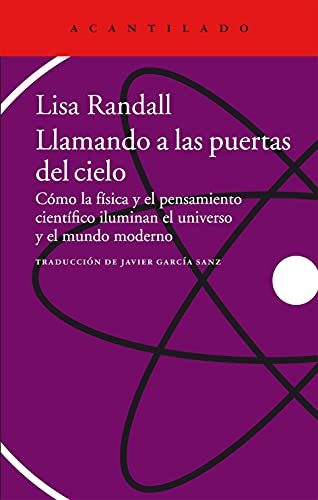 9788415689911: Llamando a las puertas del cielo: Cmo la fsica y el pensamiento cientfico iluminan el universo y el mundo moderno