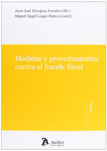9788415690092: Medidas y procedimientos contra el fraude fiscal. (Atelier Fiscal)