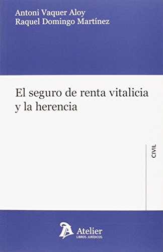 Imagen de archivo de Seguro de renta vitalicia y la herencia. a la venta por Iridium_Books