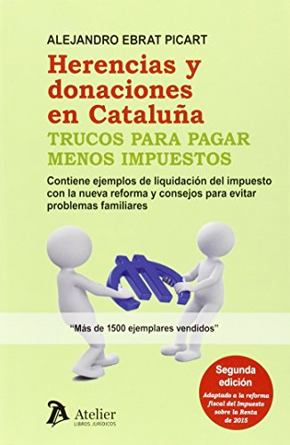 Beispielbild fr HERENCIAS Y DONACIONES EN CATALUA: TRUCOS PARA PAGAR MENOS IMPUESTOS. TRUCOS PARA PAGAR MENOS IMPUESTOS zum Verkauf von Zilis Select Books