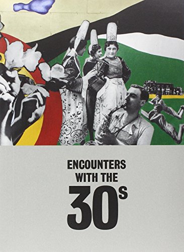 Stock image for Encounters with the 30s for sale by Blue Vase Books