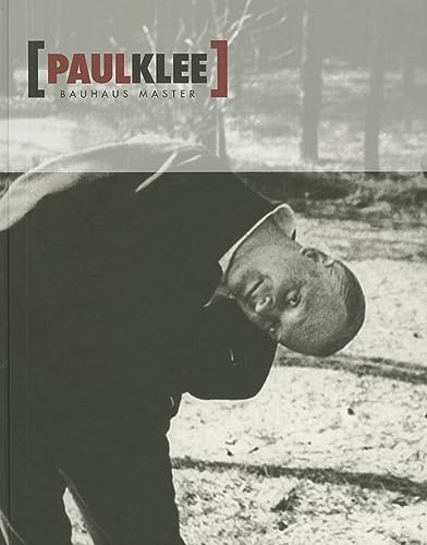 Beispielbild fr PAUL KLEE: Bauhaus Master zum Verkauf von Ursus Books, Ltd.