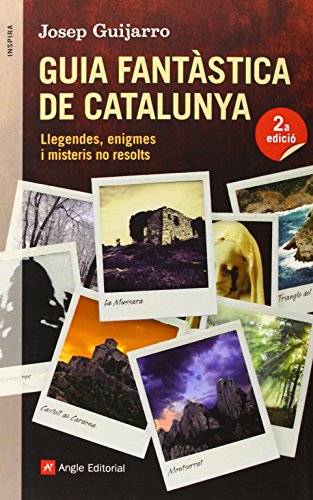 9788415695400: Guia Fantstica De Catalunya: Llegendes, enigmes i misteris no resolts: 32 (Inspira)